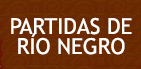 Partidas de RIO NEGRO